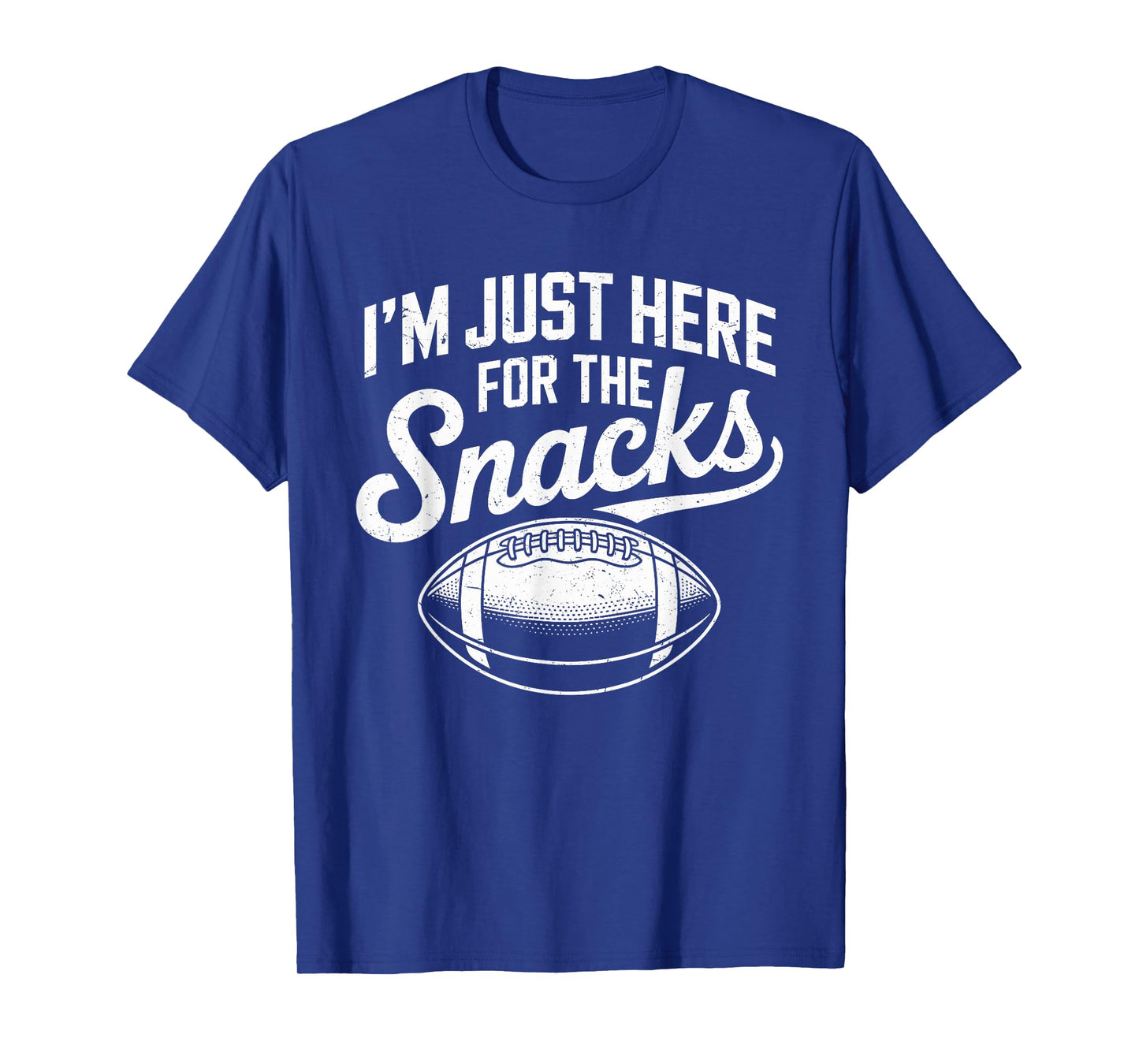 Funny Fantasy Football I'm Just Here For The Snacks Football T-Shirt