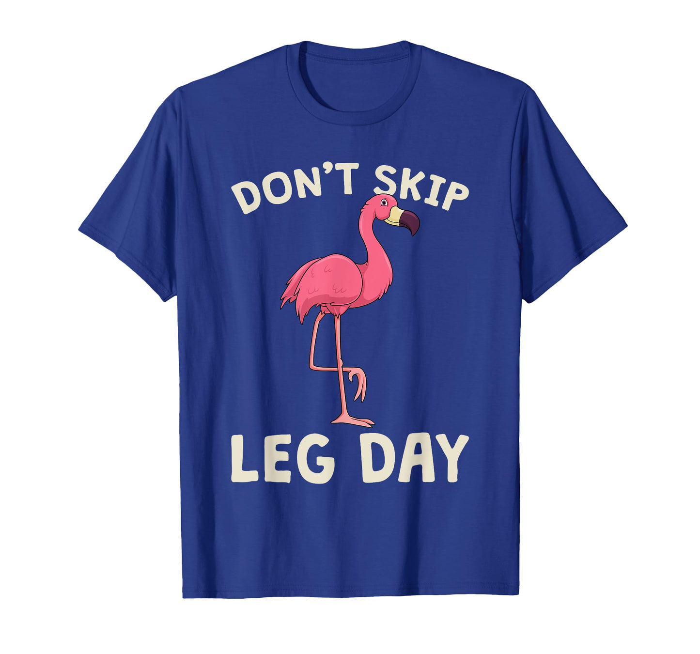 Pink Flamingo Workout Shirt Don't Skip Leg Day Gym Fitness T-Shirt