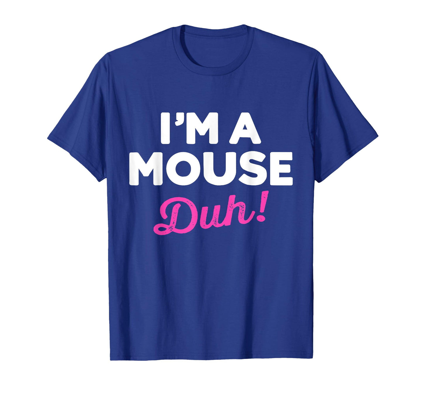 Funny lazy easy Im a mouse costume for DIY halloween party T-Shirt