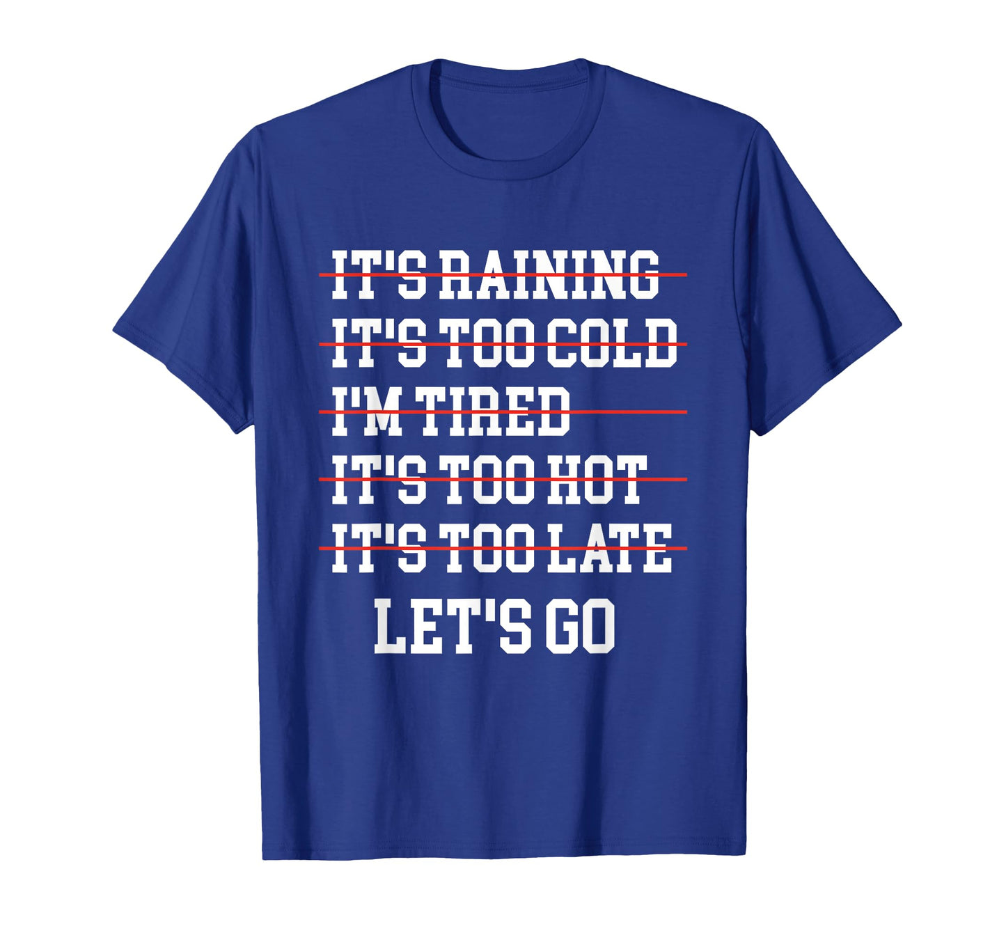Motivational Exercise No-Excuse Workout-Buddy Let's Go T-Shirt