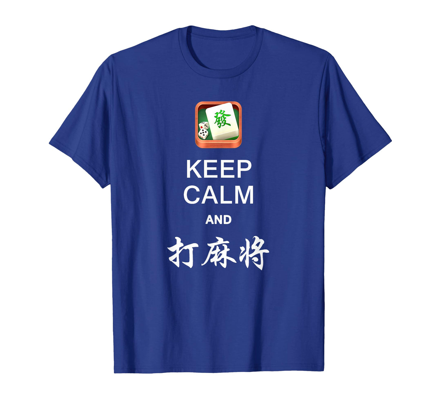 Keep Calm and Play Mahjong Shirt Team Mahjong T-Shirt