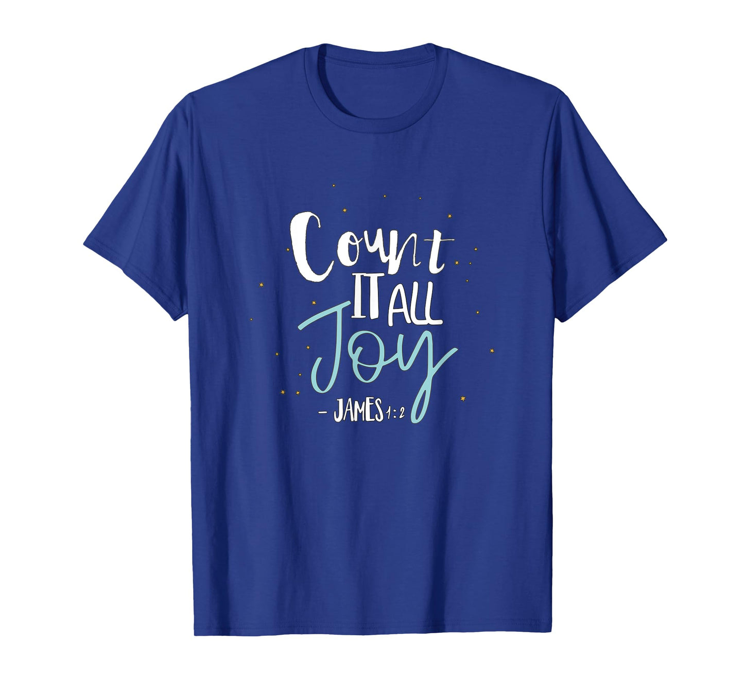 Count it all joy T-Shirt