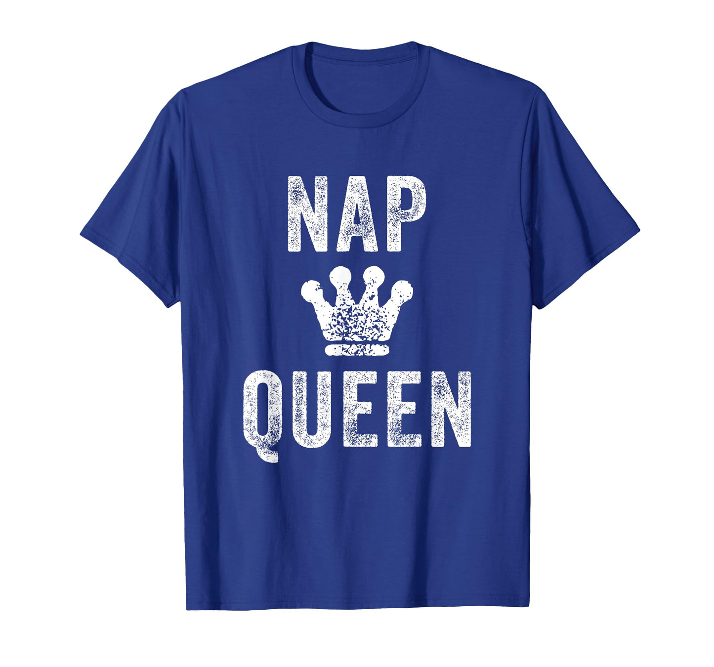 Nap Queen Crown Funny Sleeping Power Napping Girl Champion T-Shirt