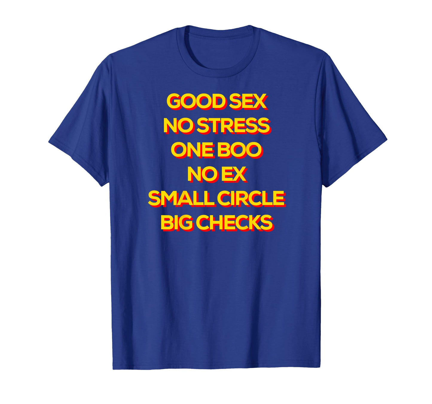 Good Sex No Stress One Boo No Ex Small Circle Big Checks T-Shirt
