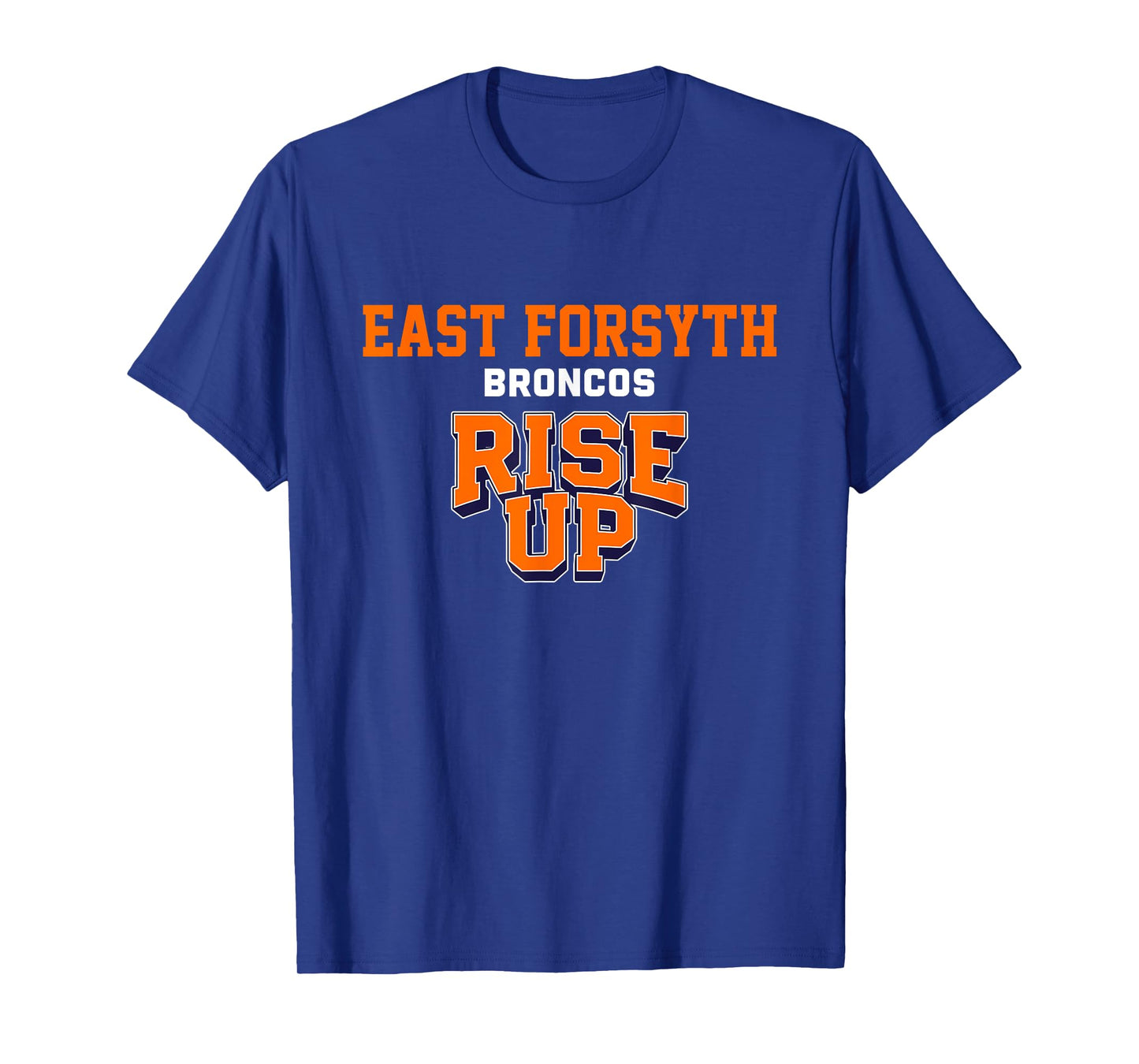 East Forsyth Broncos Rise Up HS T-Shirt