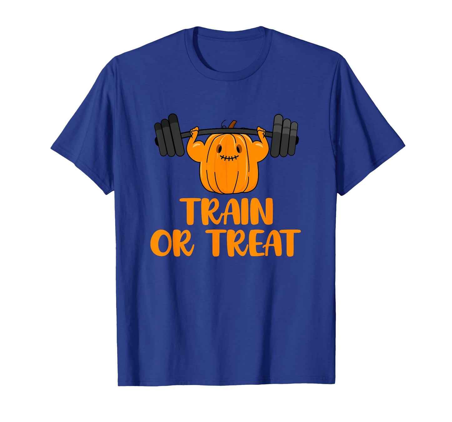 Train or Treat Funny Halloween Pumpkin Gym Workout Lifting T-Shirt