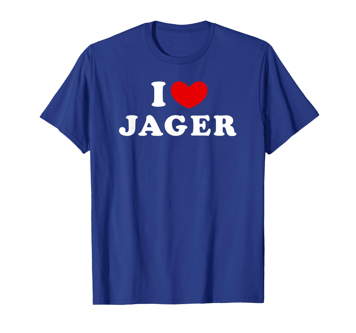 I Love Jager, I Heart Jager T-Shirt