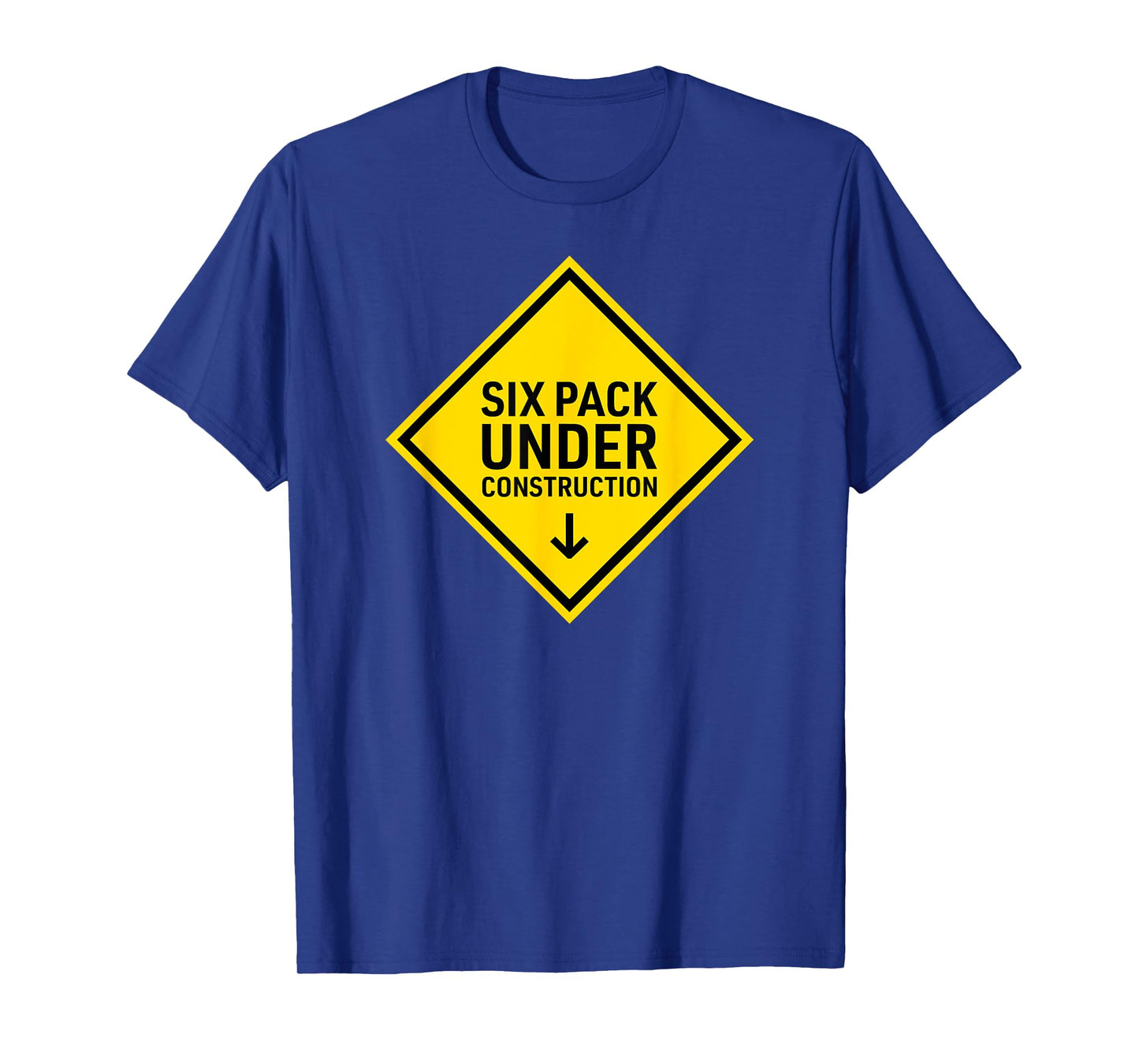 Six Pack Under Construction T-Shirt T-Shirt