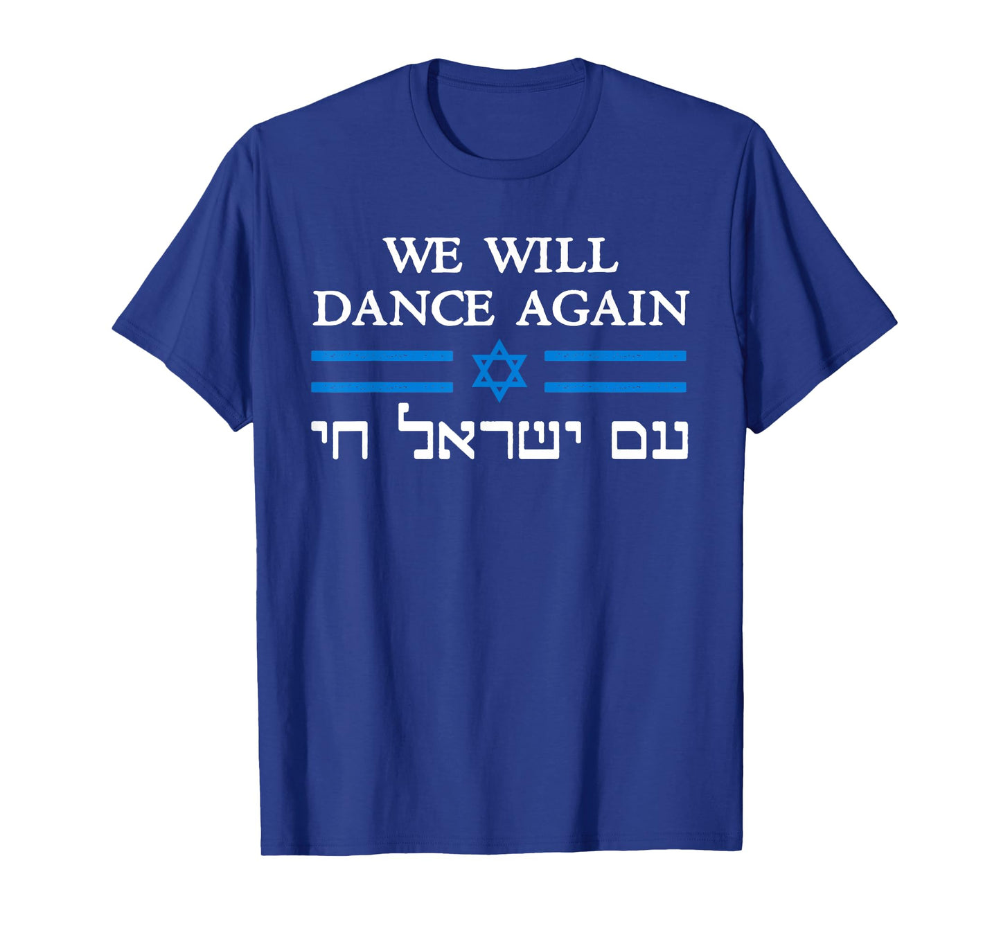 We Will Dance Again Retro Vintage David of Israel Jewish T-Shirt