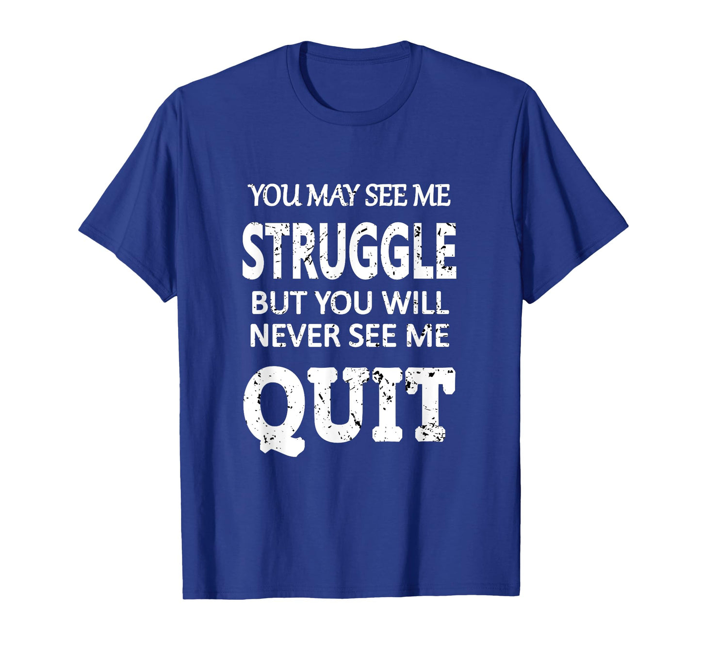 Inspiring Workout Inspiration Motivational Saying Men Women T-Shirt