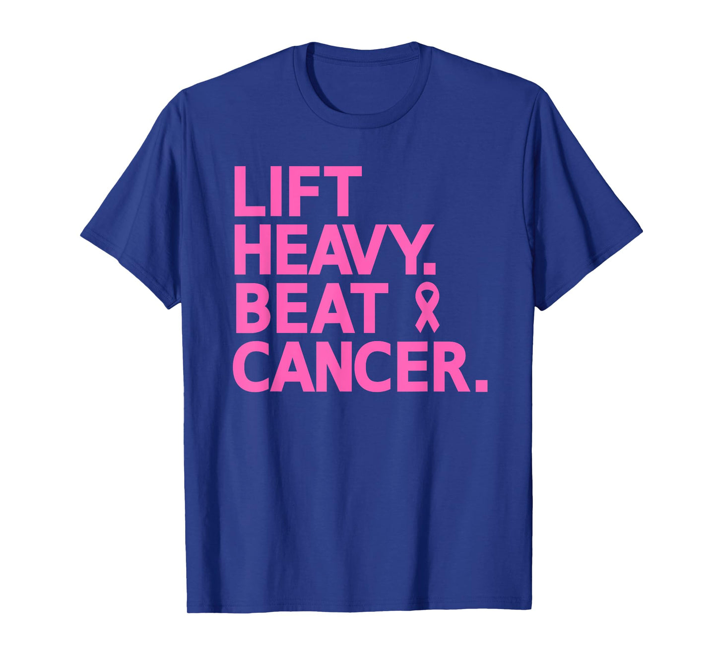 Lift Heavy Beat Cancer Workout Fitness Gym Strong Woman T-Shirt