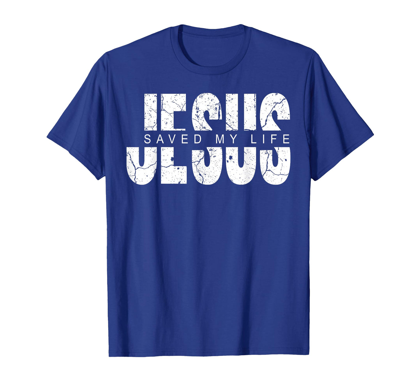 Jesus Saved My Life Christian Cross God Faith Bible Pray T-Shirt