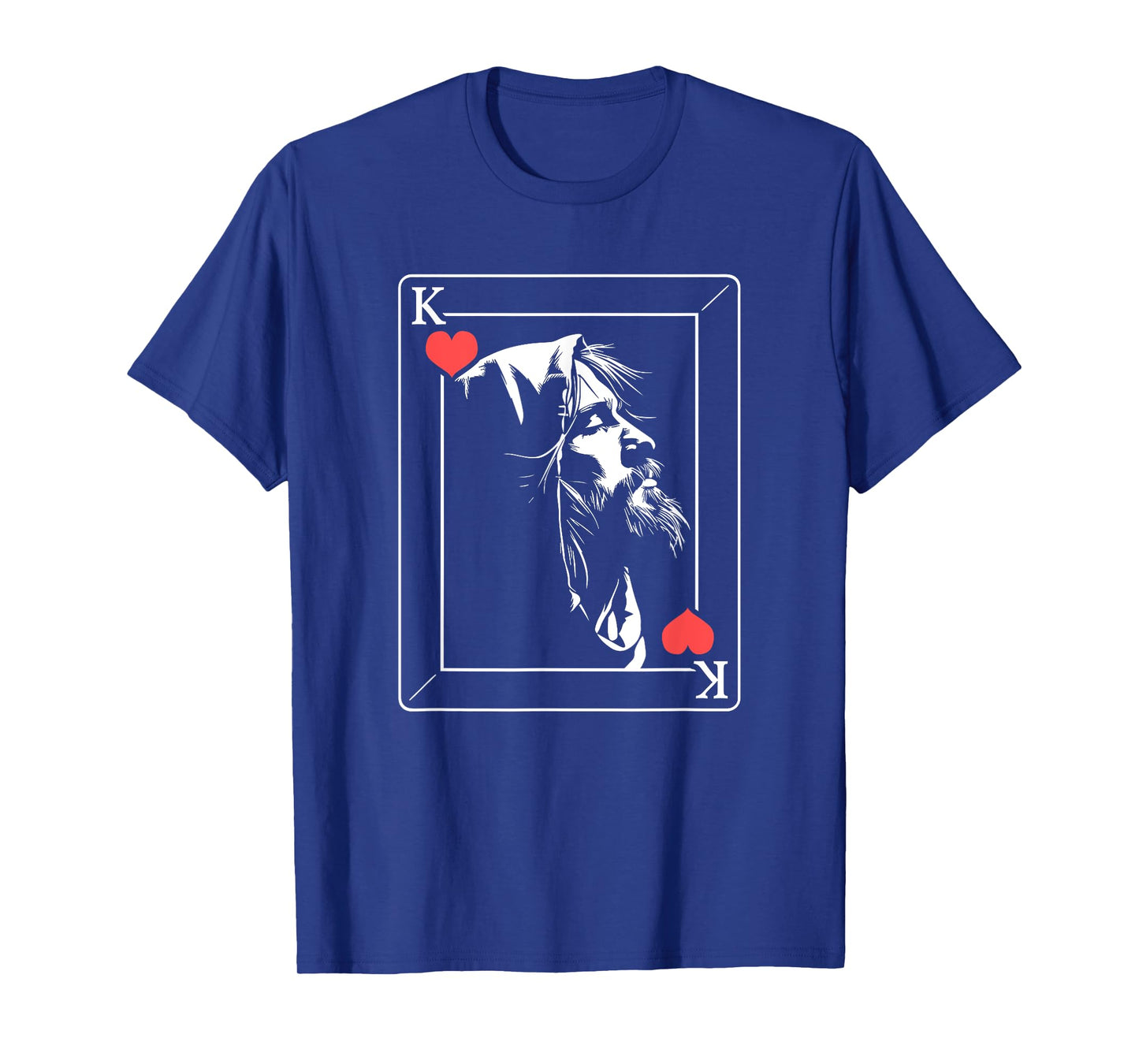 Jesus Is King Of Hearts T-Shirt