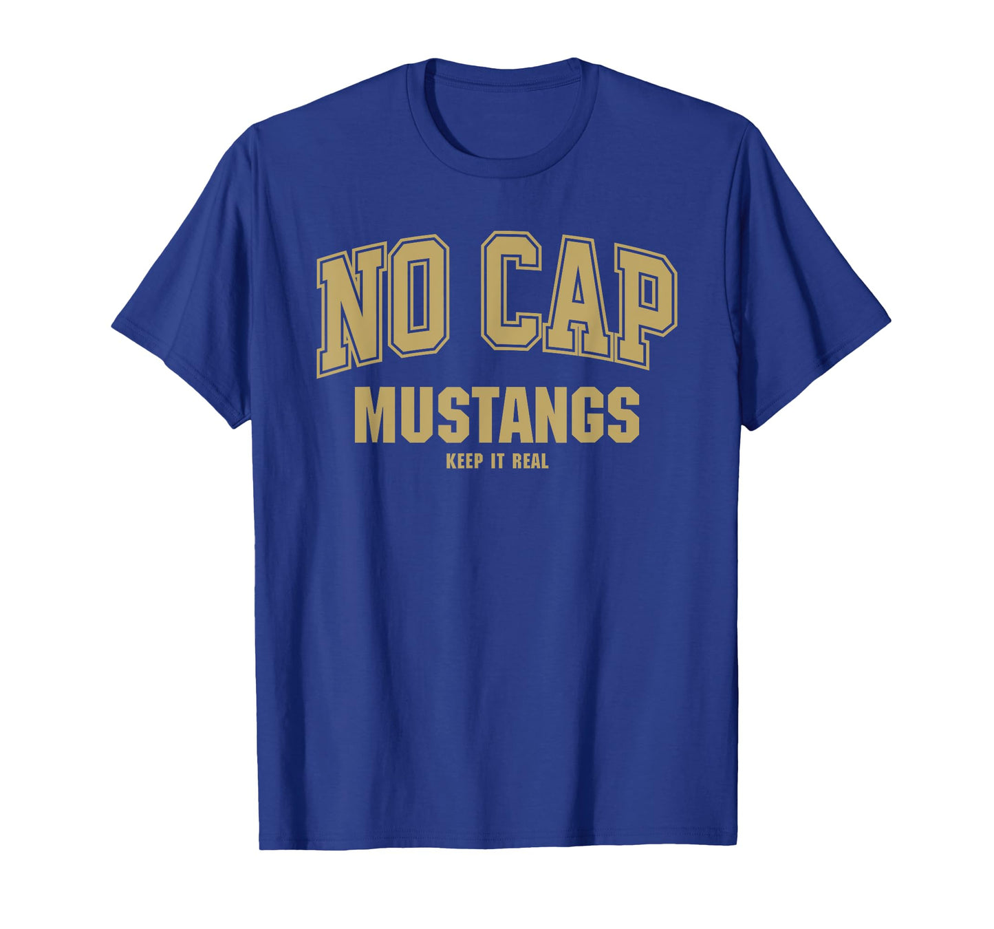 Coronado Mustangs NO CAP Keepin' It Real T-Shirt
