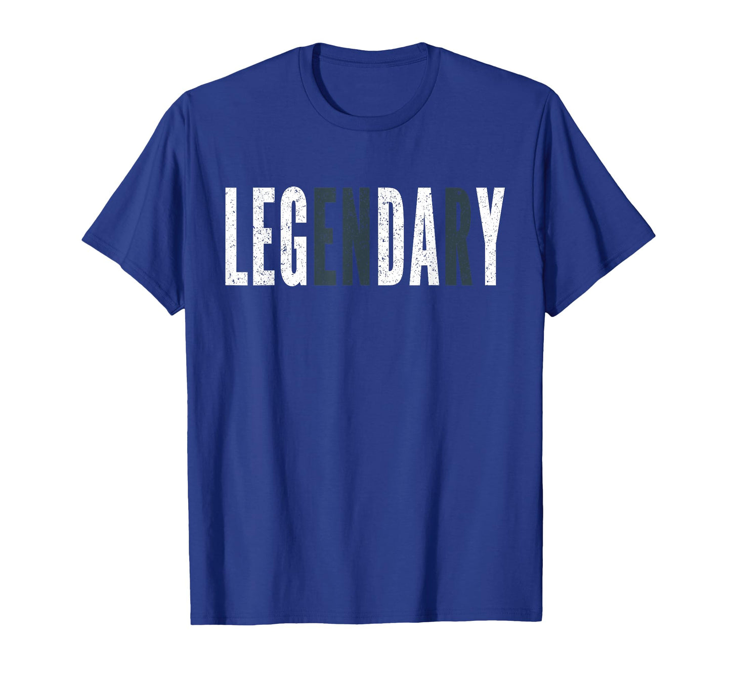 LEGENDARY Leg Day T-Shirt - Leg Day at the Gym T-shirt T-Shirt