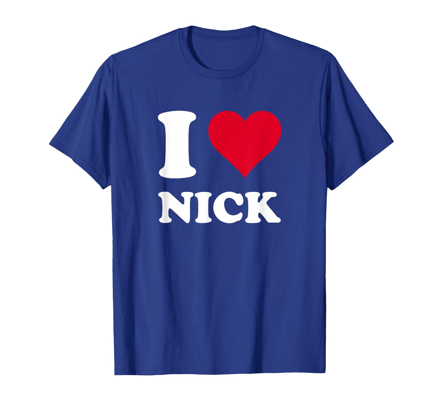 Red Heart I Love Nick T-Shirt