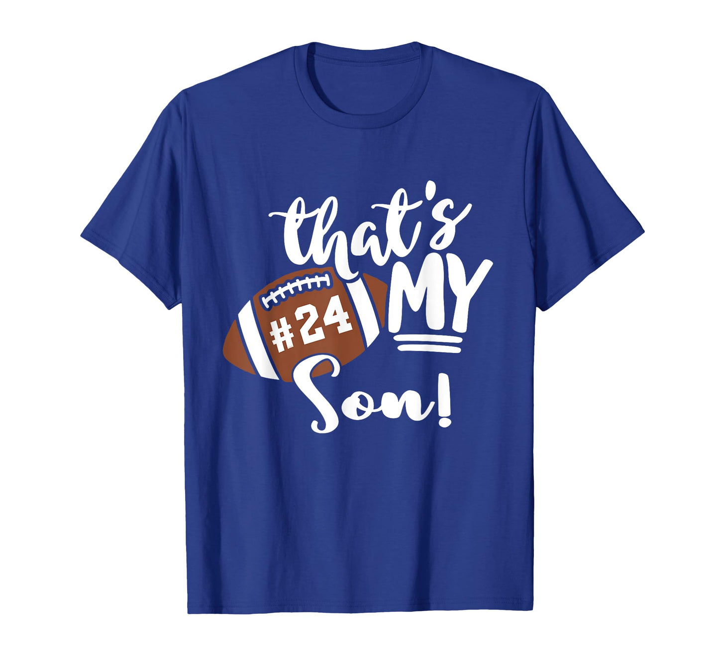 That's My Son Football 24 Jersey Number Vintage Mom Dad T-Shirt