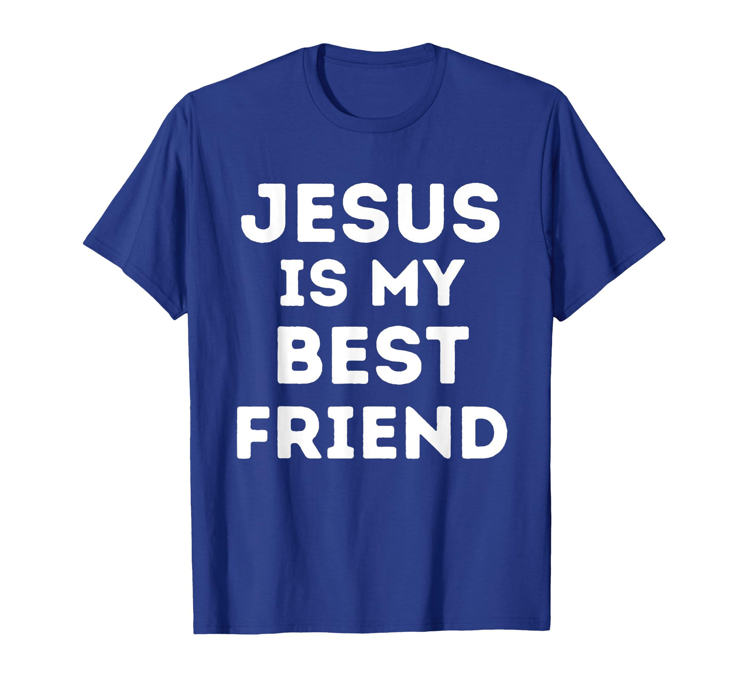 Jesus is My Best Friend Christian Faith Church God Believer T-Shirt