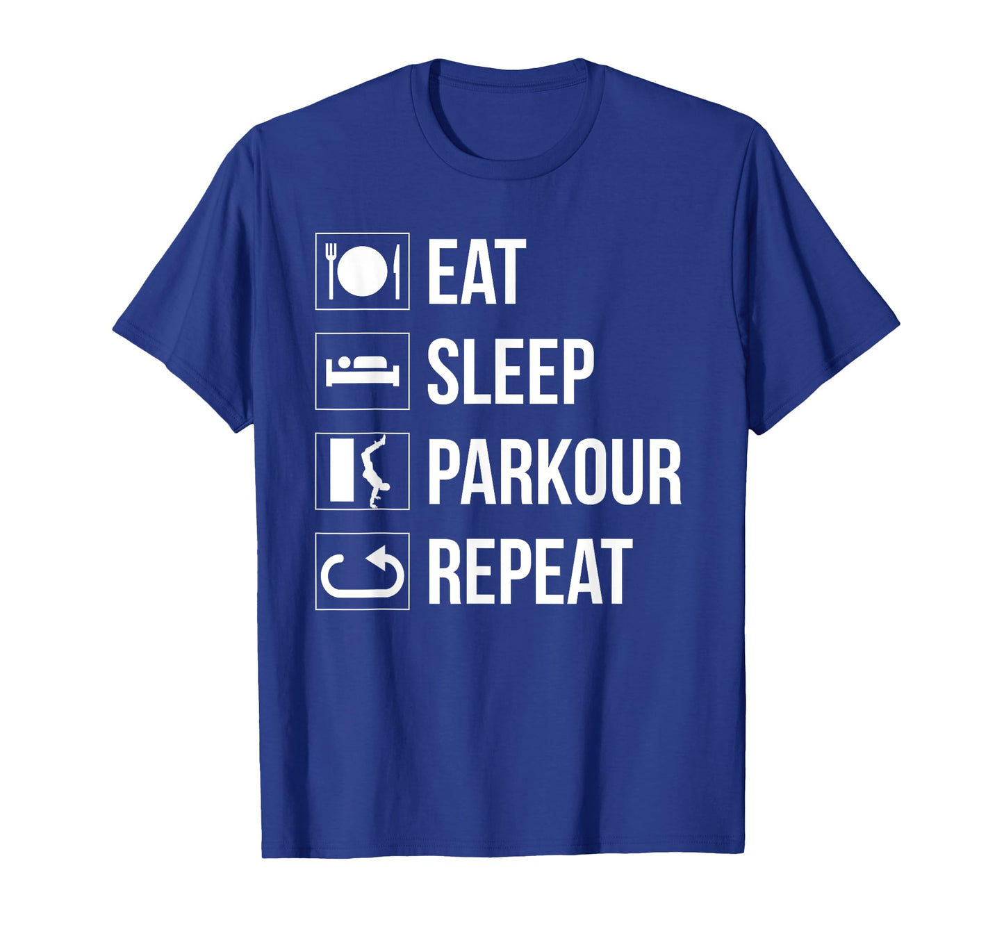 Eat Sleep Parkour Repeat Freestyle Running Gift T-Shirt