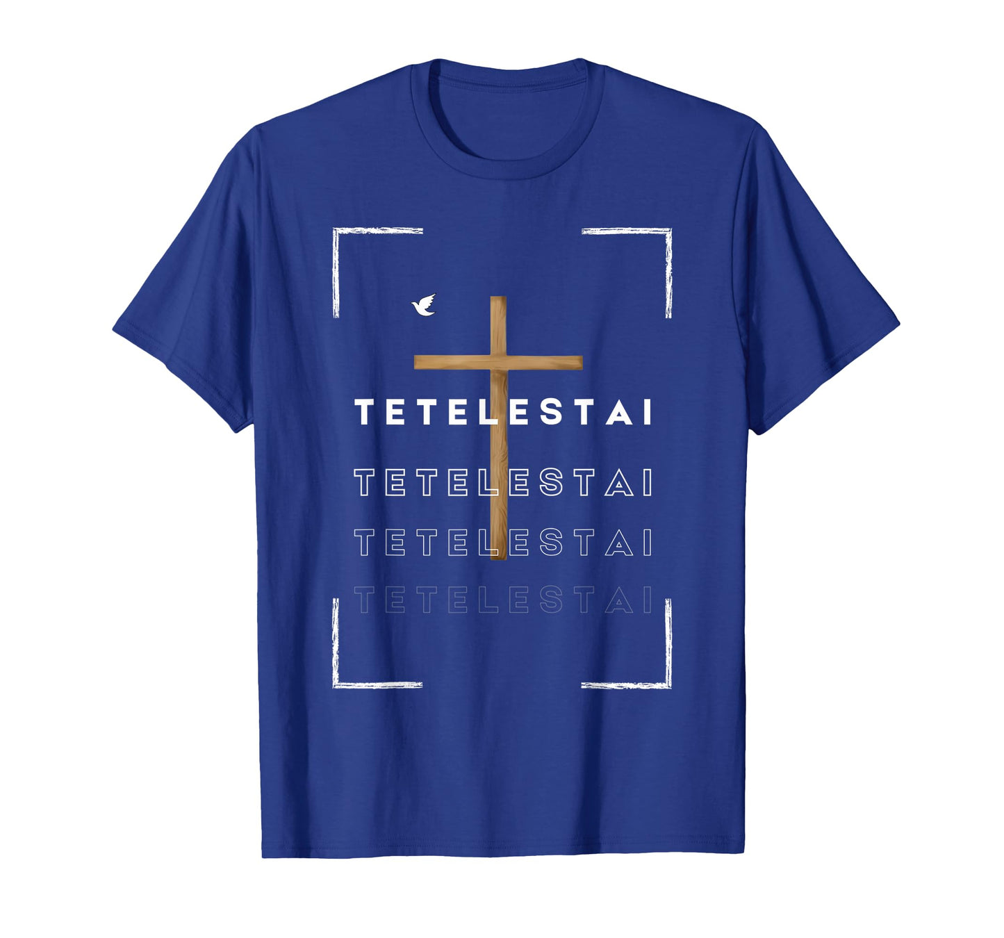 Funny Cross Tetelestai Jesus Christian Easter Faith T-Shirt