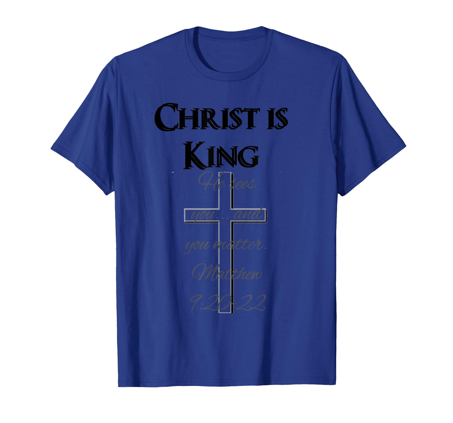 Christ Is King T-Shirt