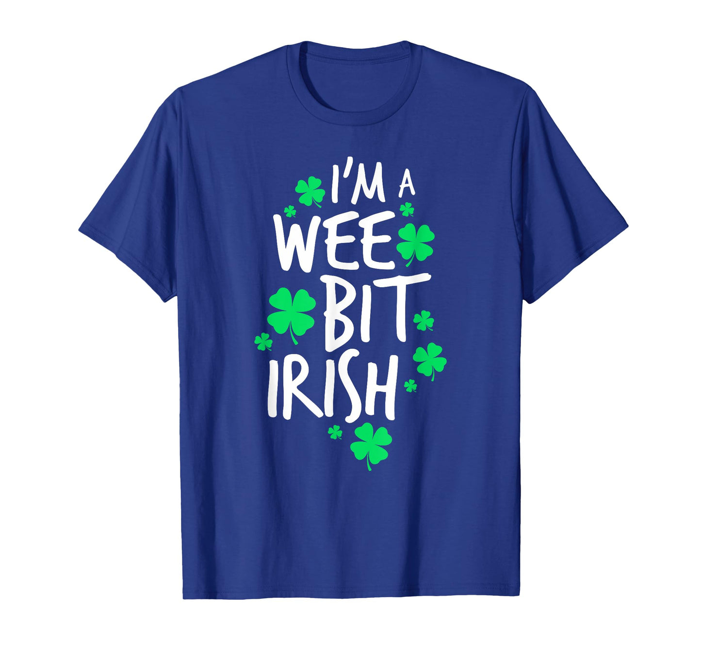 I'm A Wee Bit Irish St. Patrick's Day Shamrock Girls Women T-Shirt