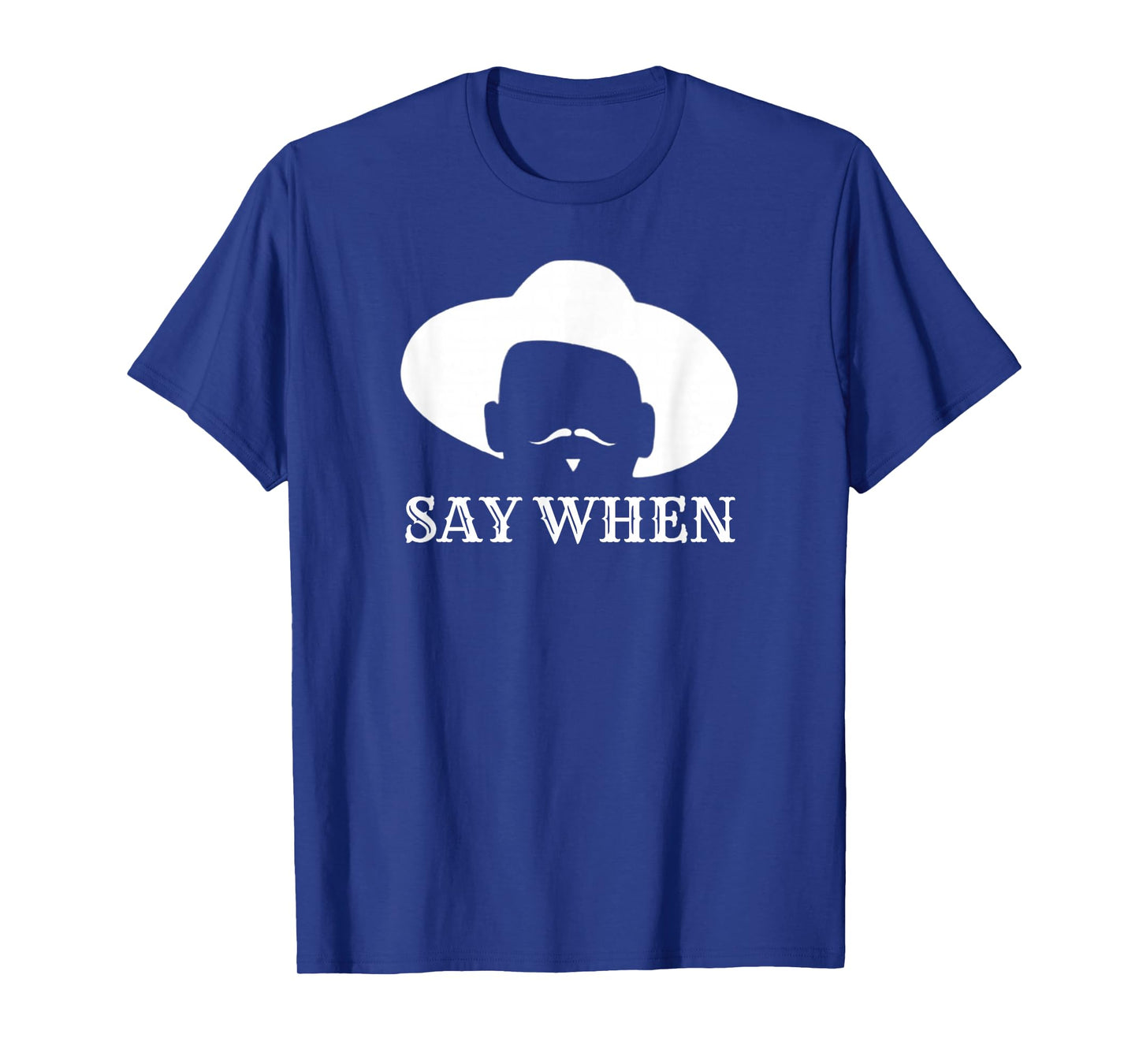 - Say When - Western Cowboy Outlaw Doc Holliday Mustache T-Shirt - Unisex-Adults - Black - Small - Short Sleeve - T-Shirt