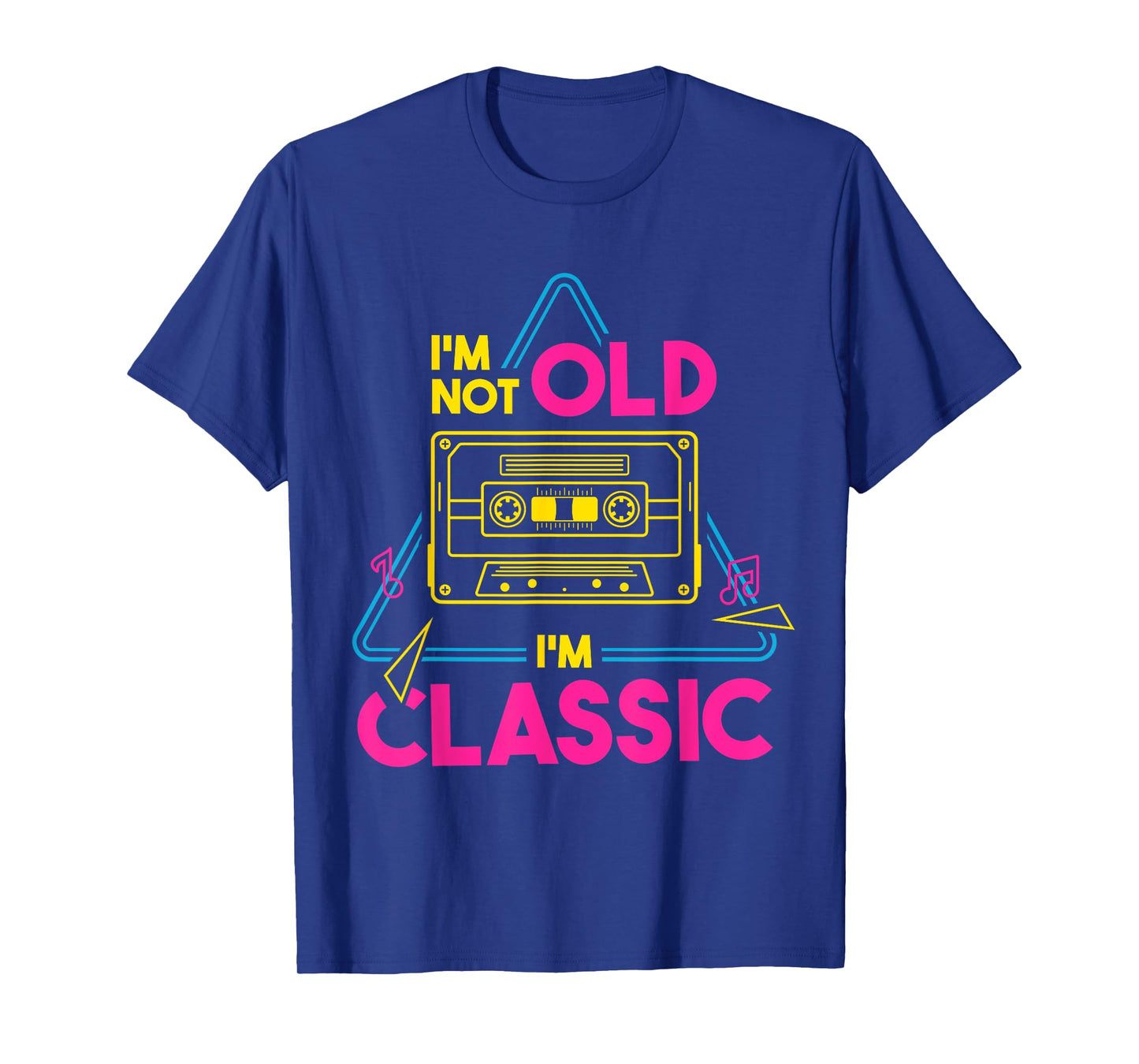 Retired I'm Not Old I'm Classic Cassette Tape - Retirement T-Shirt