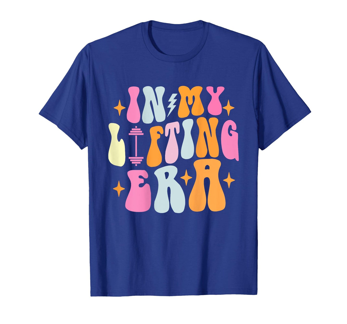 In My Lifting Era Groovy Gym Weight (On Back) T-Shirt