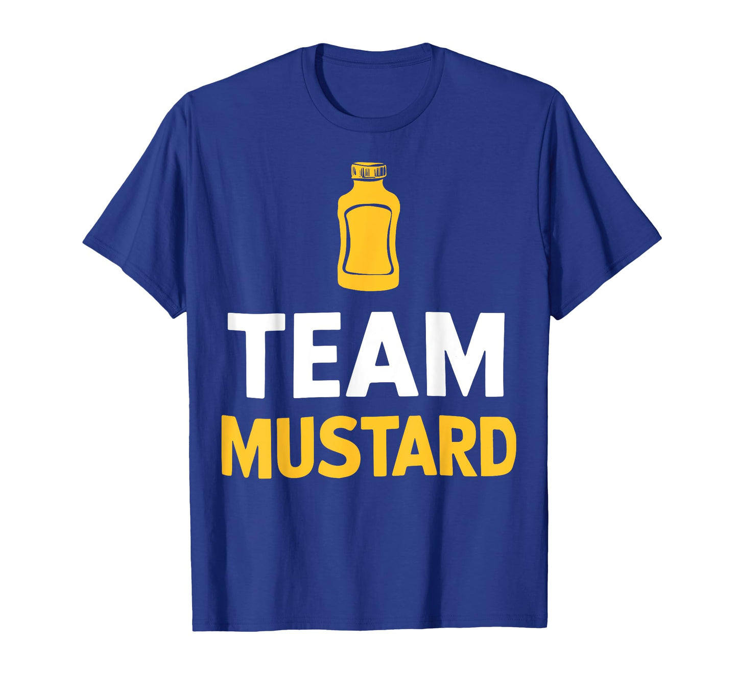 Mustard Yellow Mustard Team Mustard T-Shirt