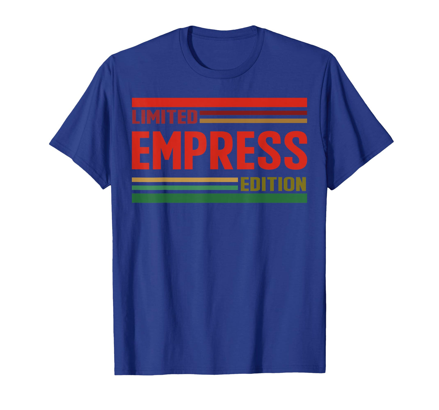 EMPRESS Limited Edition Shirt EMPRESS Name Personalized T-Shirt