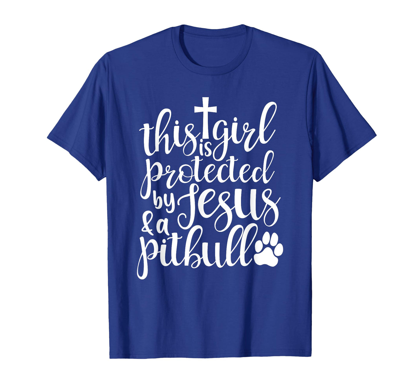 This Girl Is Protected By Jesus And A Pitbull Christian Love T-Shirt