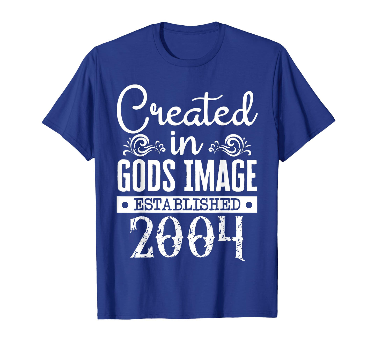 Created In Gods Image Established 2004 Religious Christian T-Shirt