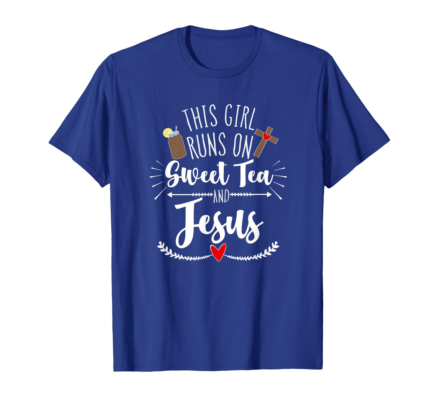 This Girl Runs on Sweet Tea and Jesus T-Shirt