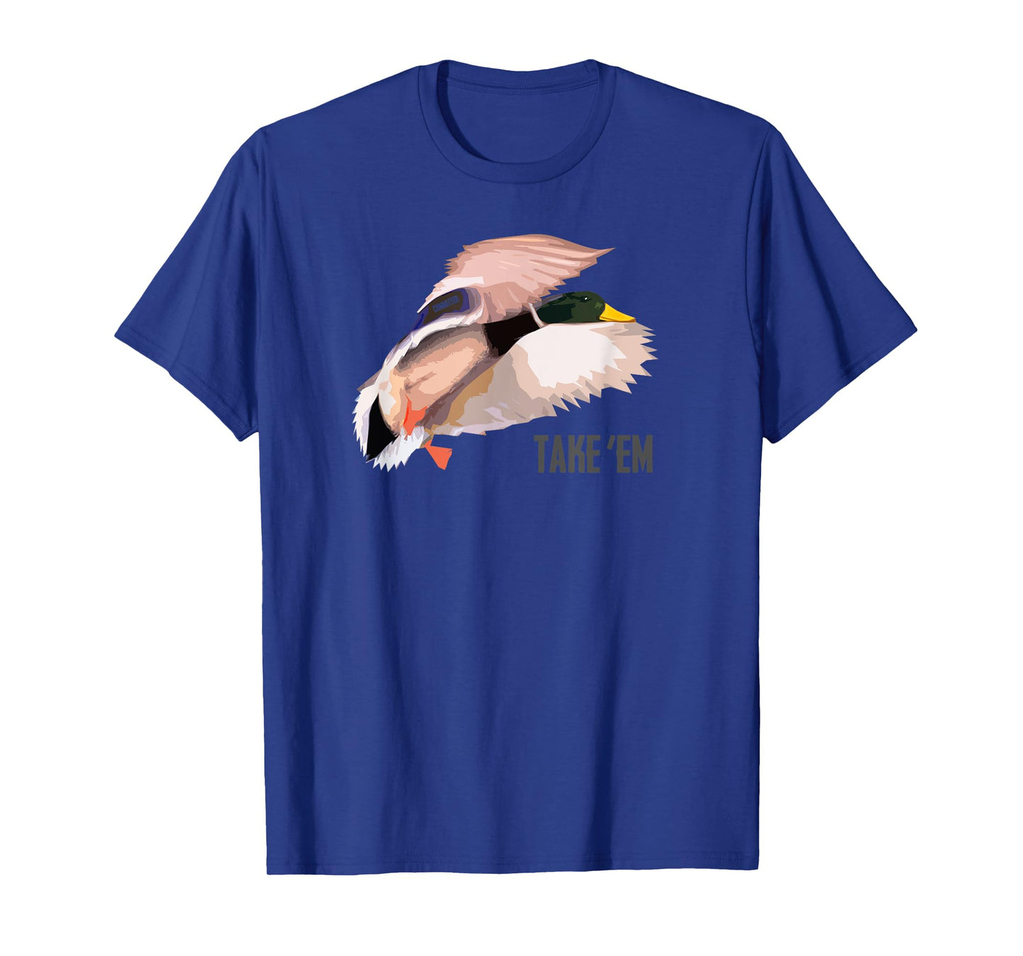 Drake Take 'Em - Duck Hunting Shirt by Committed Waterfowl T-Shirt