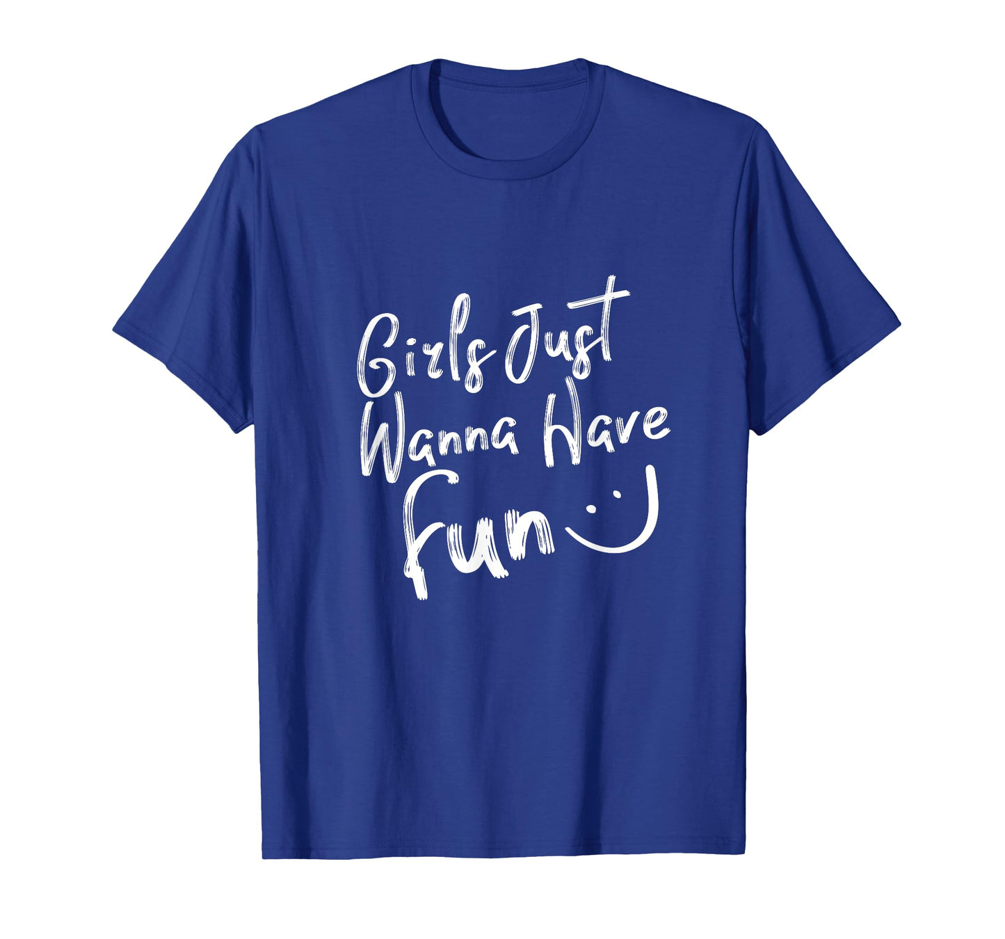 Girls Just Wanna Have Fun Illustration Cool Quotes Graphic T-Shirt