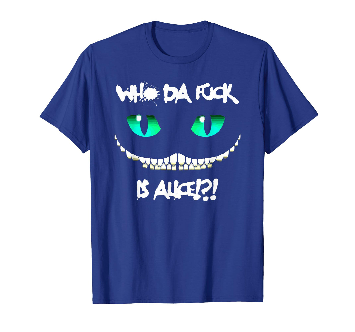 Halloween Who da fuck is Alice T-Shirt