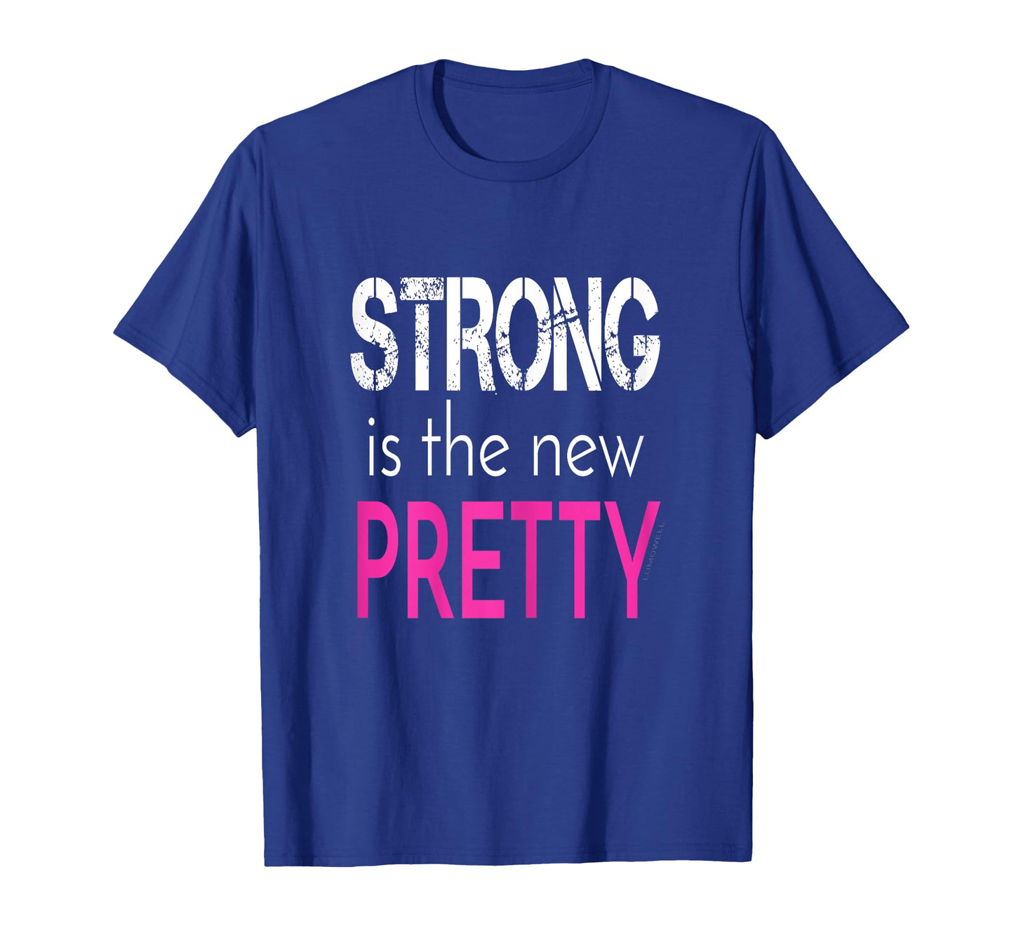 Strong is The New Pretty Tshirt - Fitness Gym Shirt T-Shirt
