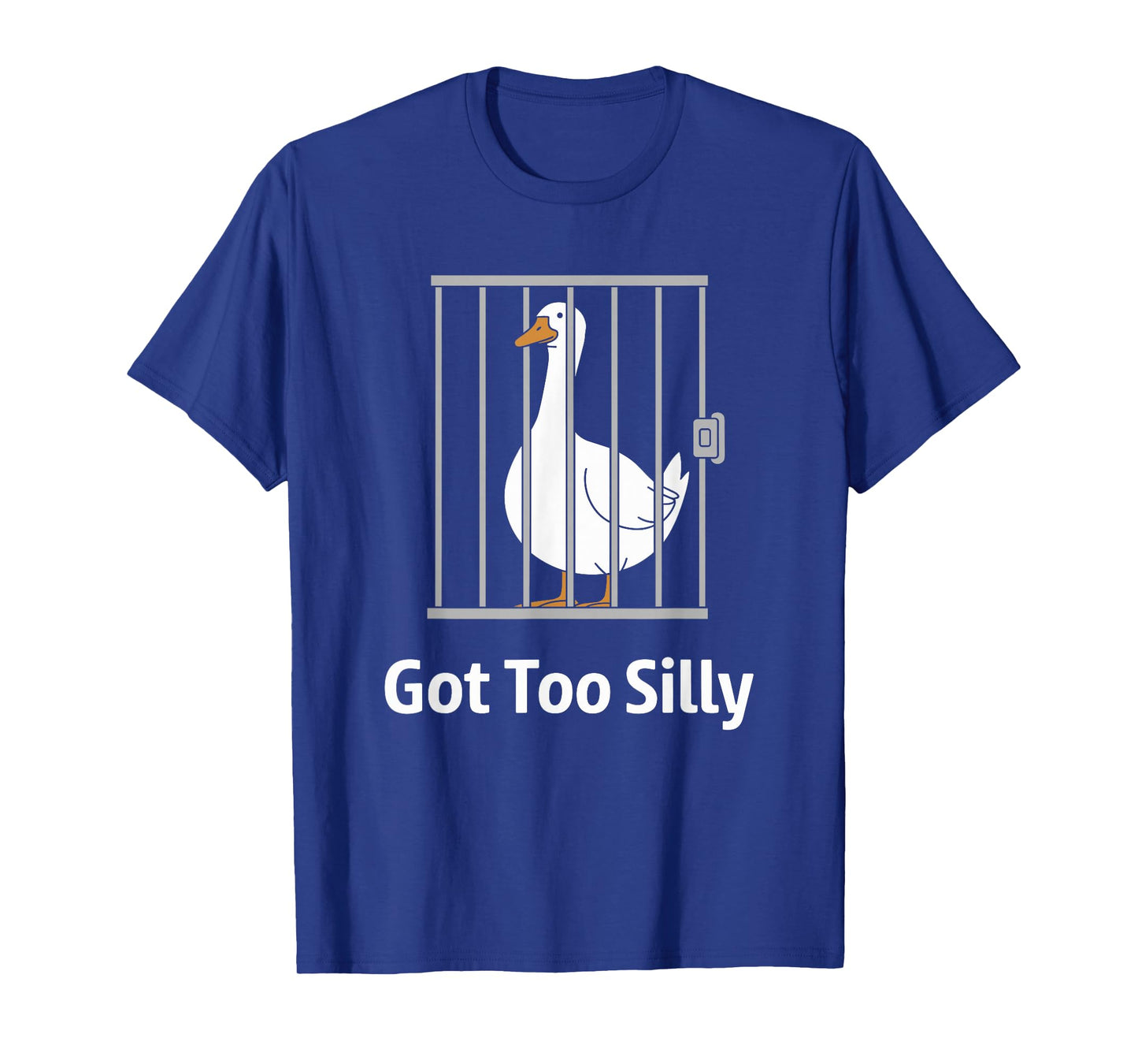 Got Too Silly Funny Goose Pun Humor Shirt for Animal Lovers T-Shirt