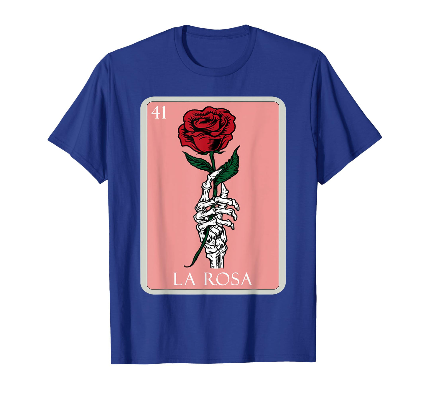La Rosa Skeleton Hand Red Rose Mexican Bingo Lottery Card T-Shirt