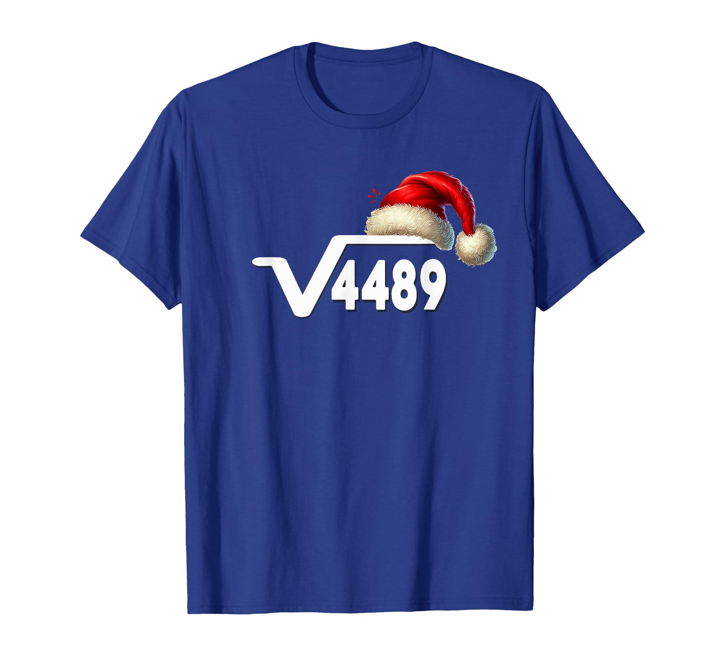 Funny 67 Meme Square Root 4489 Slang Math Teacher Christmas T-Shirt