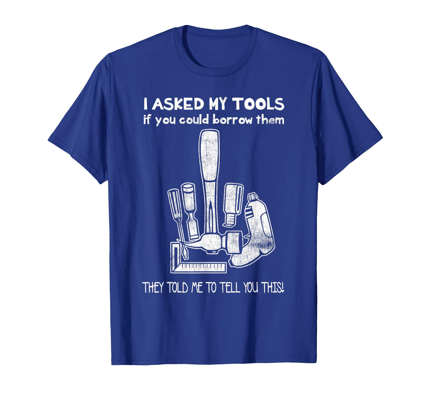 A Mans Manly Tools Corp. Don't Touch My Tools, Funny Construction Worker Gift T-Shirt