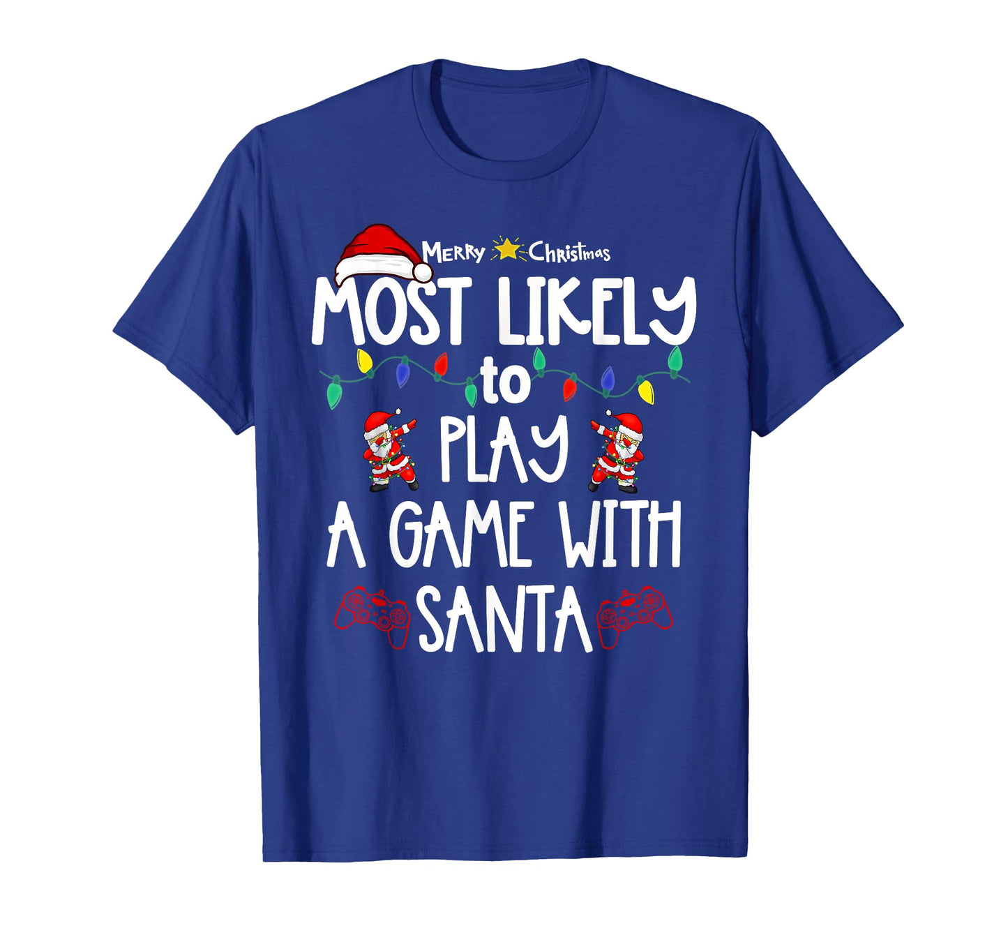 Most Likely to Christmas Shirt Matching Family Pajamas Funny T-Shirt