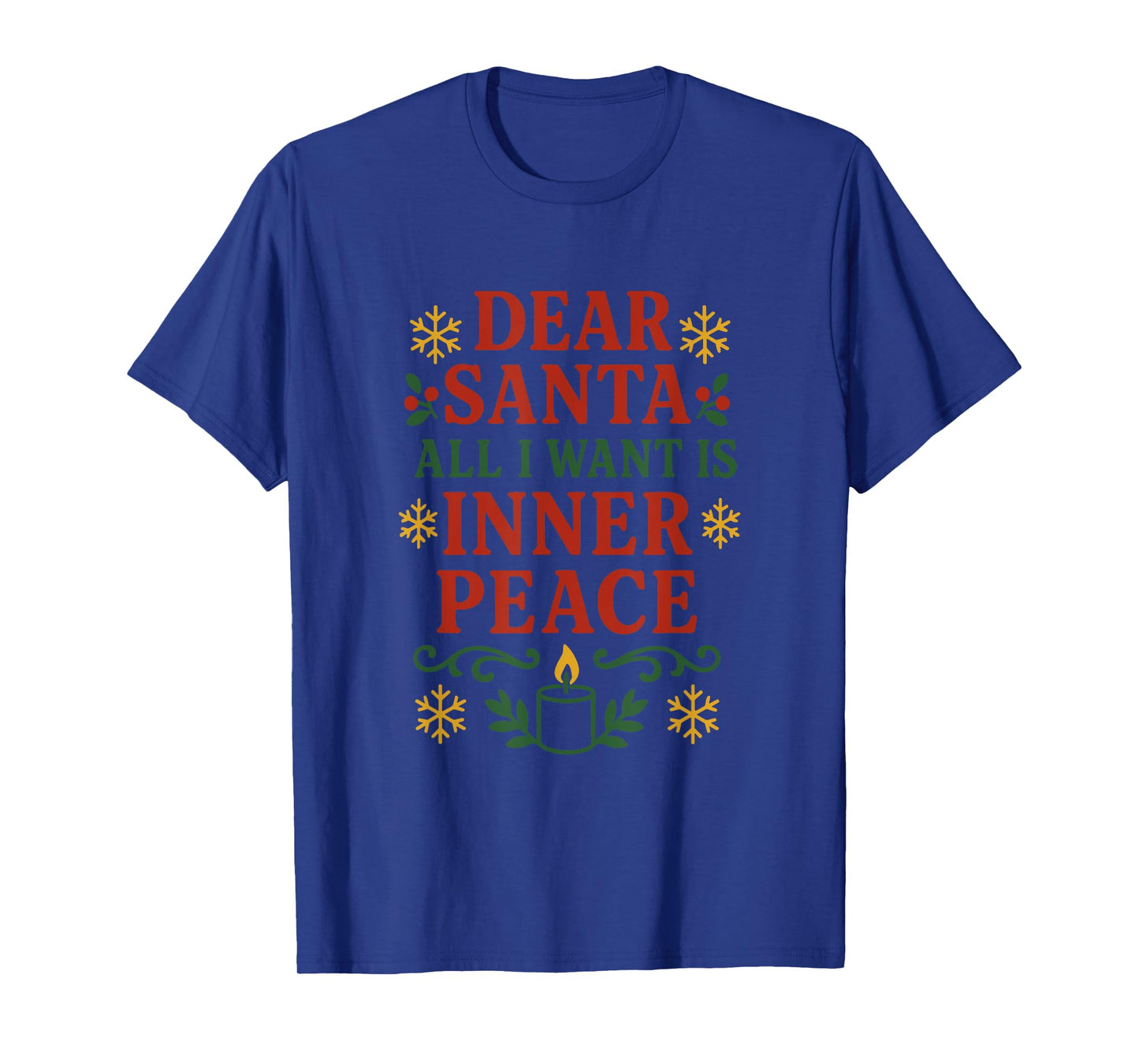 Dear Santa All I Want, is Peace β Xmas Quote Design T-Shirt