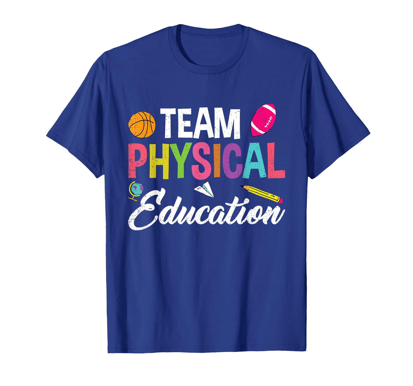 P.E. Team Physical Education School Fitness PE Teacher T-Shirt