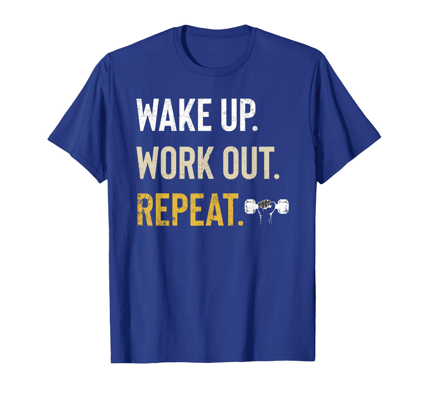 Workout Shirt Wake up Inspirational And Motivational Gym Gif T-Shirt