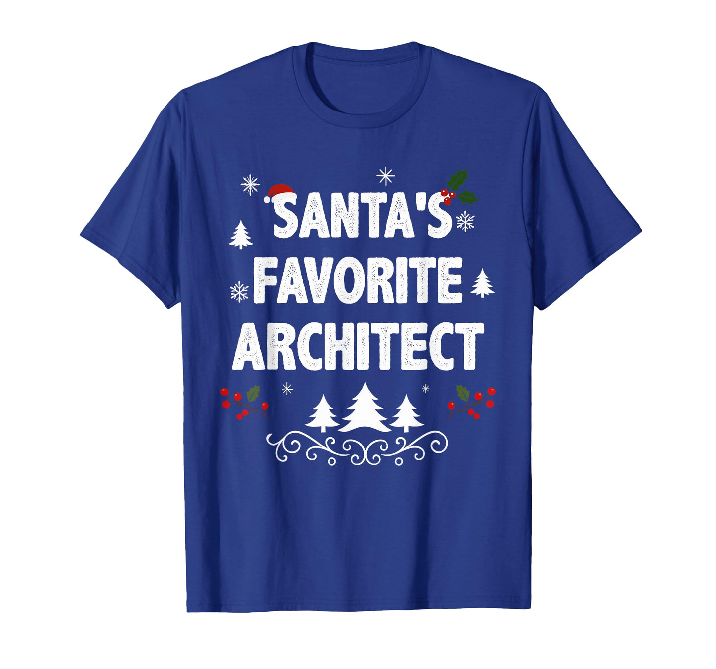 Santa's Favorite Architect Funny Holiday Christmas Pajamas T-Shirt