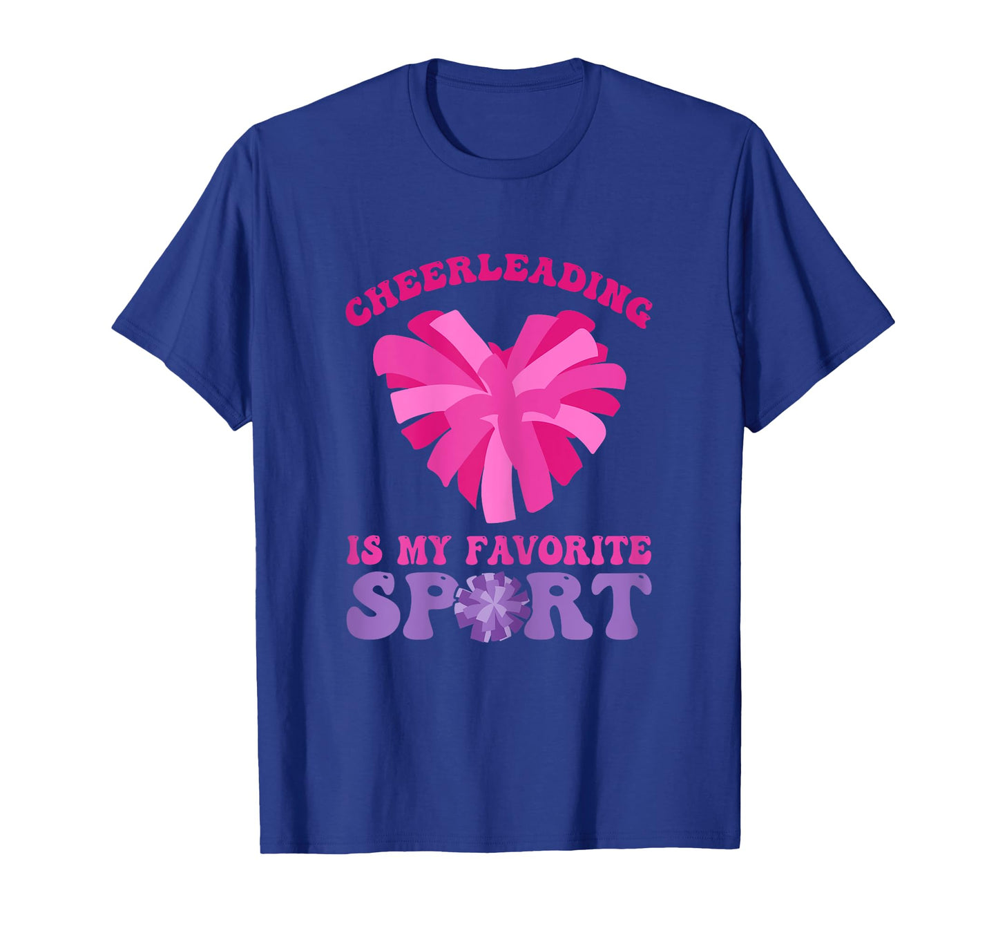Cheerleading Is My Favorite Sport - Cheer and Cheerleader T-Shirt