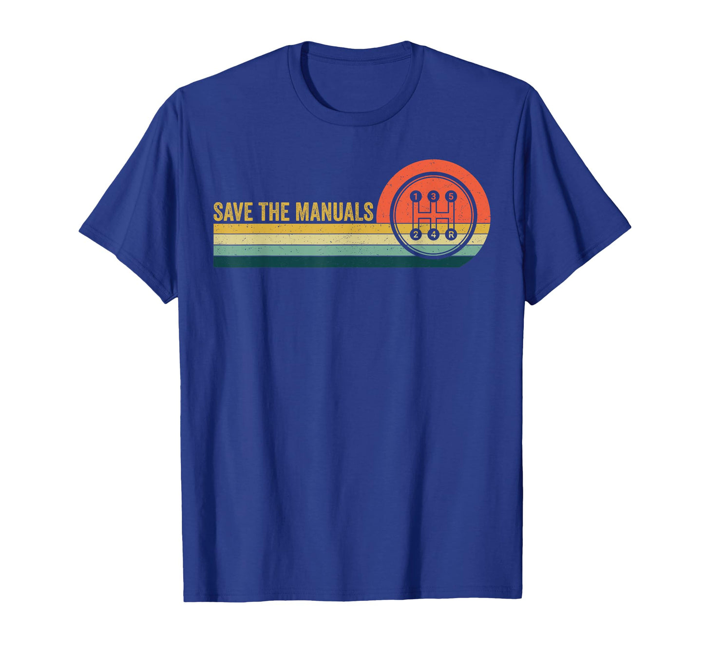 Save The Manuals 5 Speed Manual Transmission Three Pedals T-Shirt