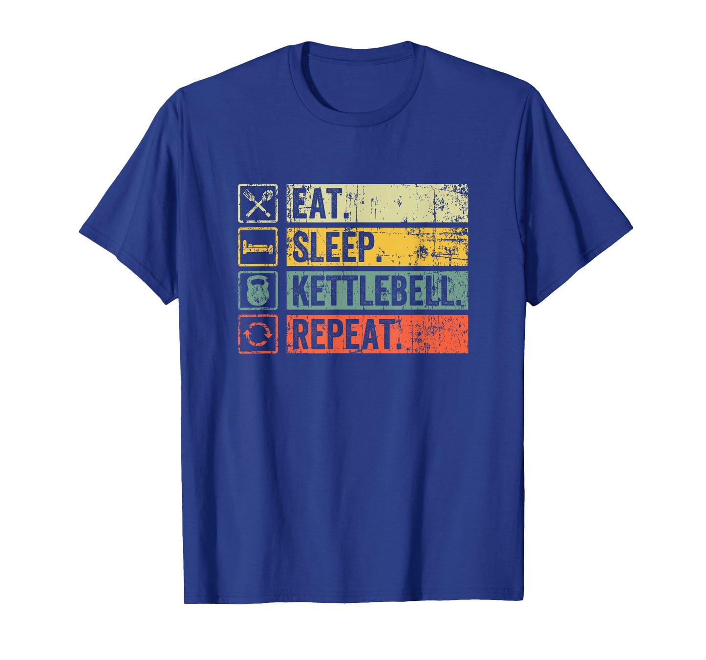 Retro Eat Sleep Kettlebell Repeat Fitness Gym For Women Men T-Shirt